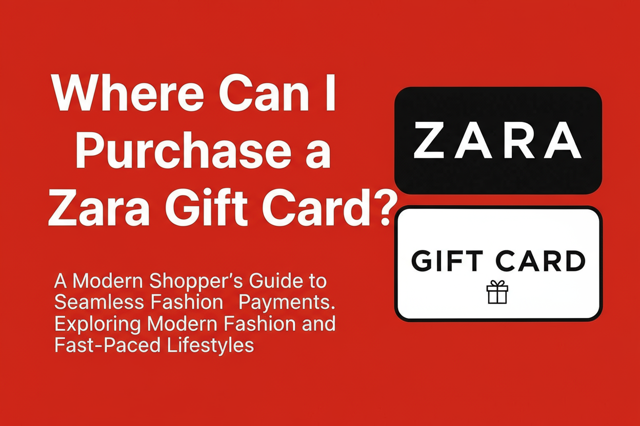 Where Can I Purchase a Zara Gift Card?